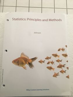 Statistics: Principles and Methods. WILEY