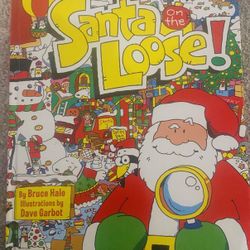 Santa On The Loose- Hardcover- Like New