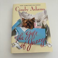The Gift Of Jazzy By Cindy Adams 2003