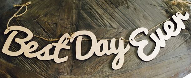 Wooden Garland/Banner "Best Day Ever"