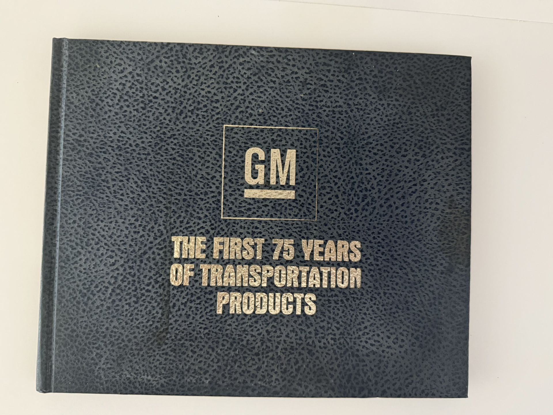 GM - The First 75 Years Of Transportation Products Was Given to Employees Book