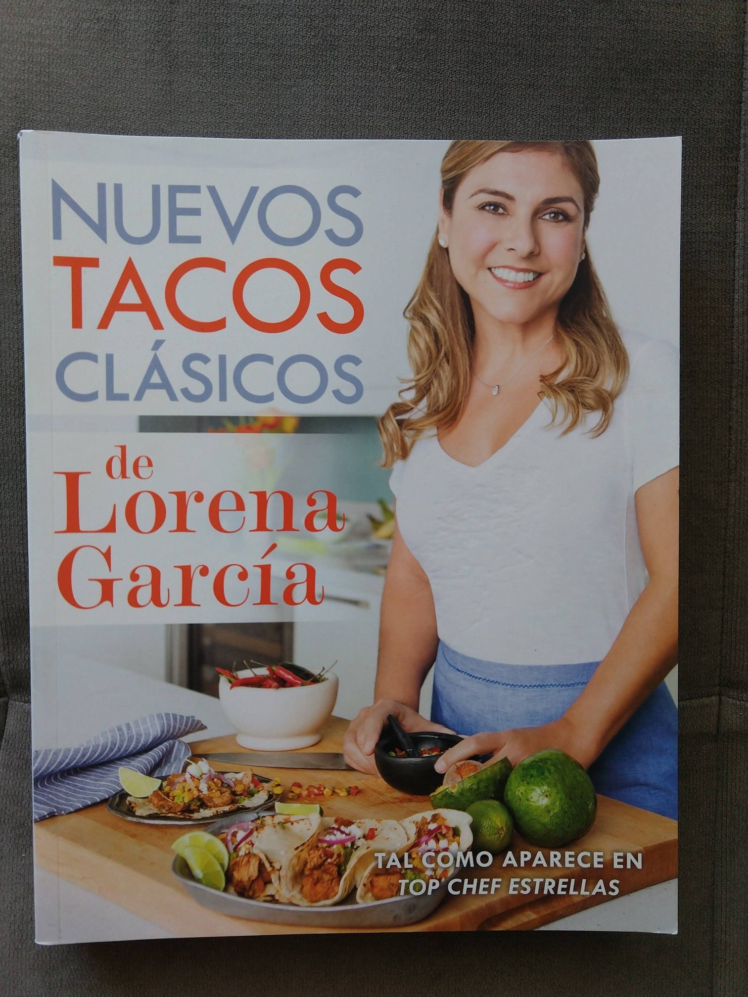 Nuevos tacos clásicos de Lorena García (Spanish Edition)