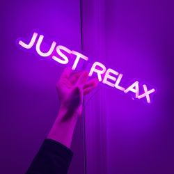 ‘JUST RELAX’ Neon Sign