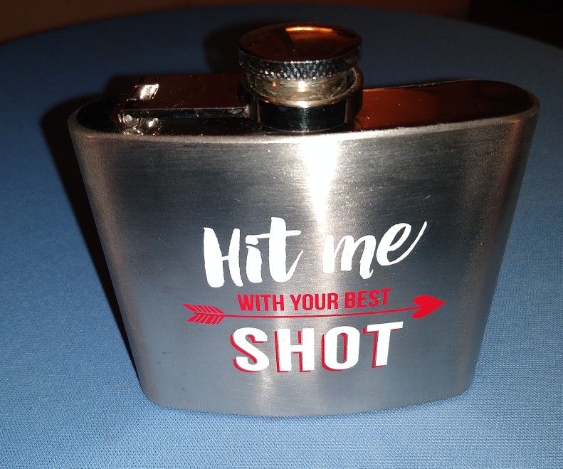 Stainless Steel 5 Oz Flask Hit Me With Your Best Shot!!!