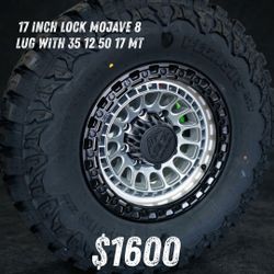 Wheels 17" Lock Mojave 35//17 MT $1600 All 4 