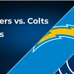 CHARGERS VS COLTS $350 For Both Or Best Offer