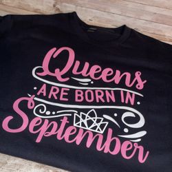 Queens Are Born In September 