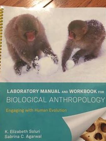 Laboratory Manual And Workbook For Biological Anthropology