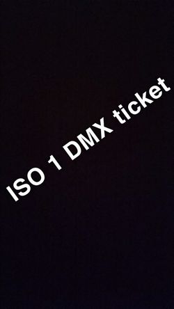 ISO DMX ticket