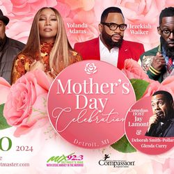 Mother's Day Celebration featuring Yolanda Adams, Hezekiah Walker, John P. Kee and Tye Tribbett and hosted by Jay Lamont on May 10th at the Fox Theatr