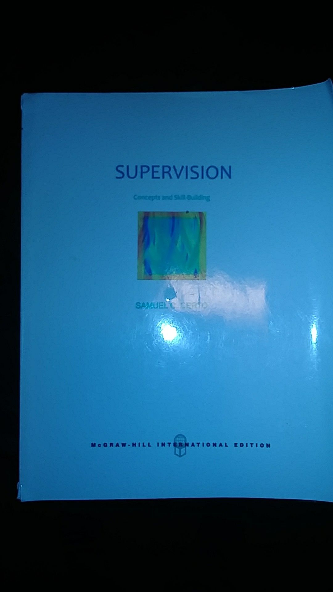 Supervision text Samuel certo 10th ed