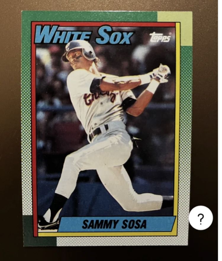 1990 Topps Baseball Card #692 Sammy Sosa Chicago White Sox- w/ DOB ERROR Rookie