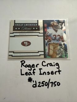 Roger Craig San Francisco 49ers Hall of Fame RB Leaf Short Print Insert Card. #’d 250/750.