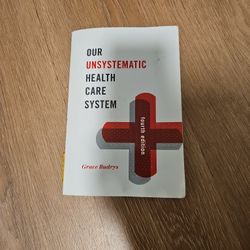 Our Unsystematic Health Care System 