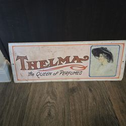 Vintage Thelma Queen Of Perfumes Tin Sign