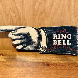 Vintage 1980s Handmade RING THE BELL POINTING FINGER WOODEN SIGN PLAQUE 14”x5”