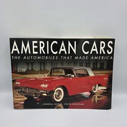American Cars The Automobiles that Made America by Craig Cheetham 2004 Paperback