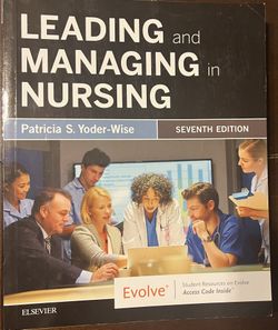 Leading and Managing In Nursing