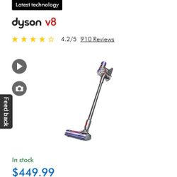 Dyson V8 Cordless Vacuum $375 Obo 