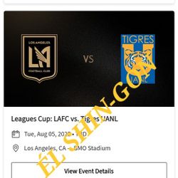LAFC vs. Tigres UANL Leagues Cup 2 Tickets For 8/5/25 Section 227 Row E $70 Each