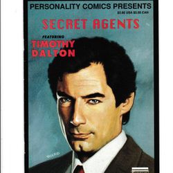 PERSONALITY COMICS PRESENTS: SECRET AGENTS #03 (1991) TIMOTHY DALTON BIOGRAPHY | TRADE DRESS