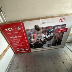 75” TCL TV NEW IN BOX