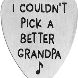 I Couldn't Pick A Better Grandpa Guitar Pick Gift