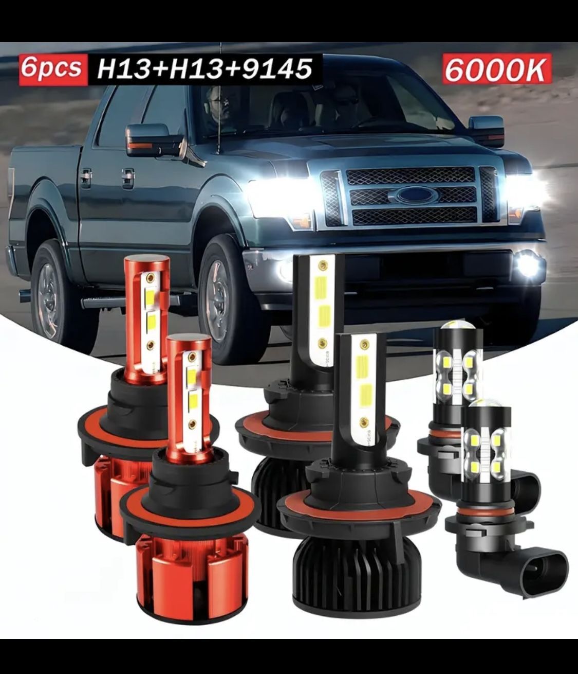 6pcs, FIT For Ford F-150 2004-2014, H13 High beam+H13 Low beam+9145/ 9006 Fog lamp bulbs, LED headlight bulbs, super strong 6, Without Battery