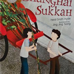Shanghai Sukkah by Heidi Smith Hyde (2015, Picture Book)