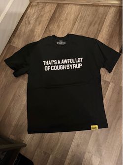 Black awful lotta cough syrup tee