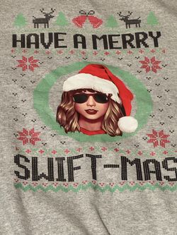 Taylor Swift “Have a Merry Swift-Mas” Christmas/Holiday Sweatshirt. Men’s Size: Small. Only Worn Once Last Season. SALE $20.00