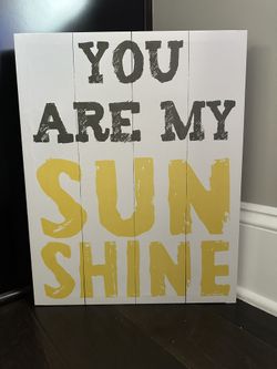 You Are My Sunshine Decor