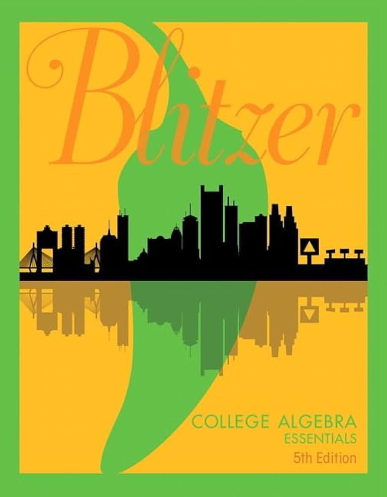 College Algebra Essentials by Robert Blitzer (2017, Hardcover)