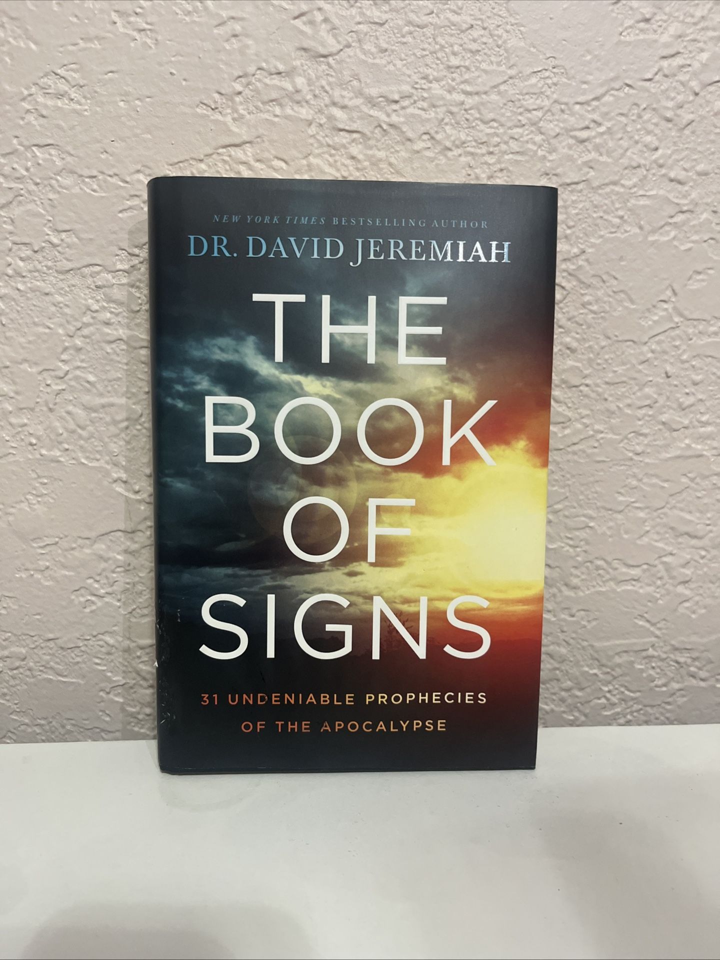 The Book of Signs: 31 Undeniable Prophecy of the Apocalypse Hard Cover Like New