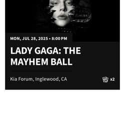 2 Lady Gaga Tickets Kia Forum July 28, 2025 Section 209