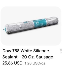 Dow 758 White Silicone 20oz 10$ each