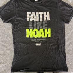 Faith Like Noah Shirt From Ark Encounter 