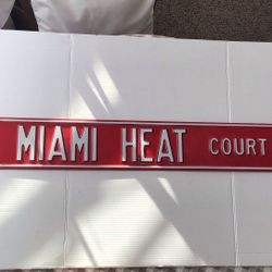 Miami Heat Court Heavy Duty Metal Sign Street Sign 36” By 5” Red W/ White Lettering