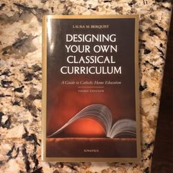Homeschooling Book; Designing Your Own Classical Curriculum