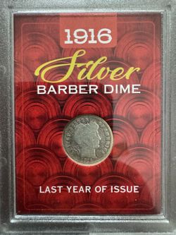 1916 10c Silver Barber Dime “Last Year of Issue”