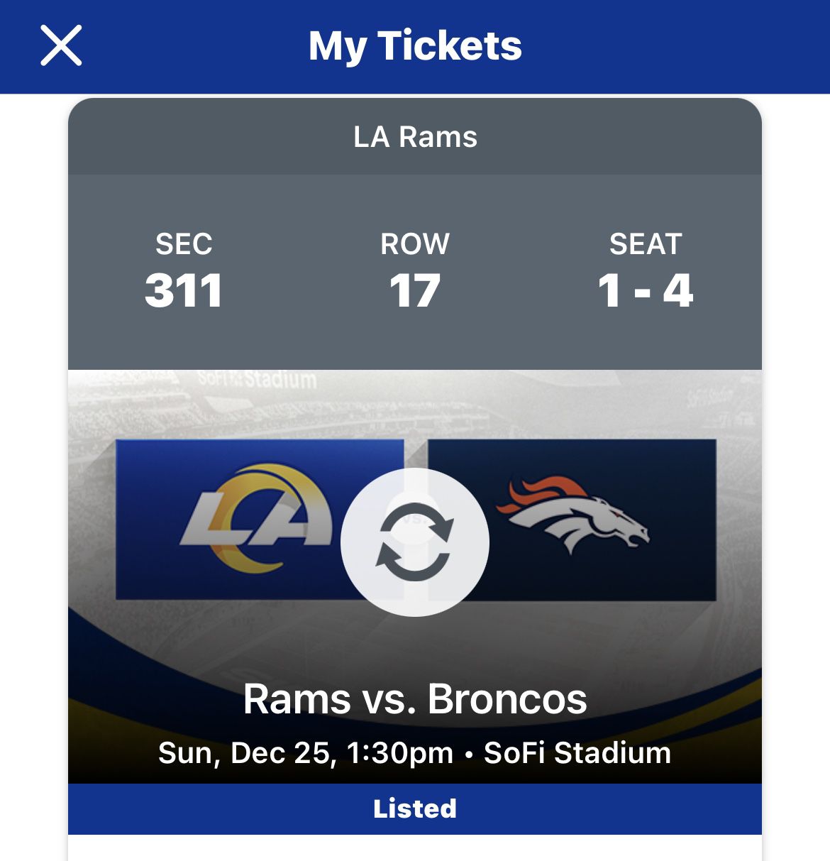 LA Rams Vs Denver Broncos Sun 25 Dec 1:30pm - 4 Tickets Section 311