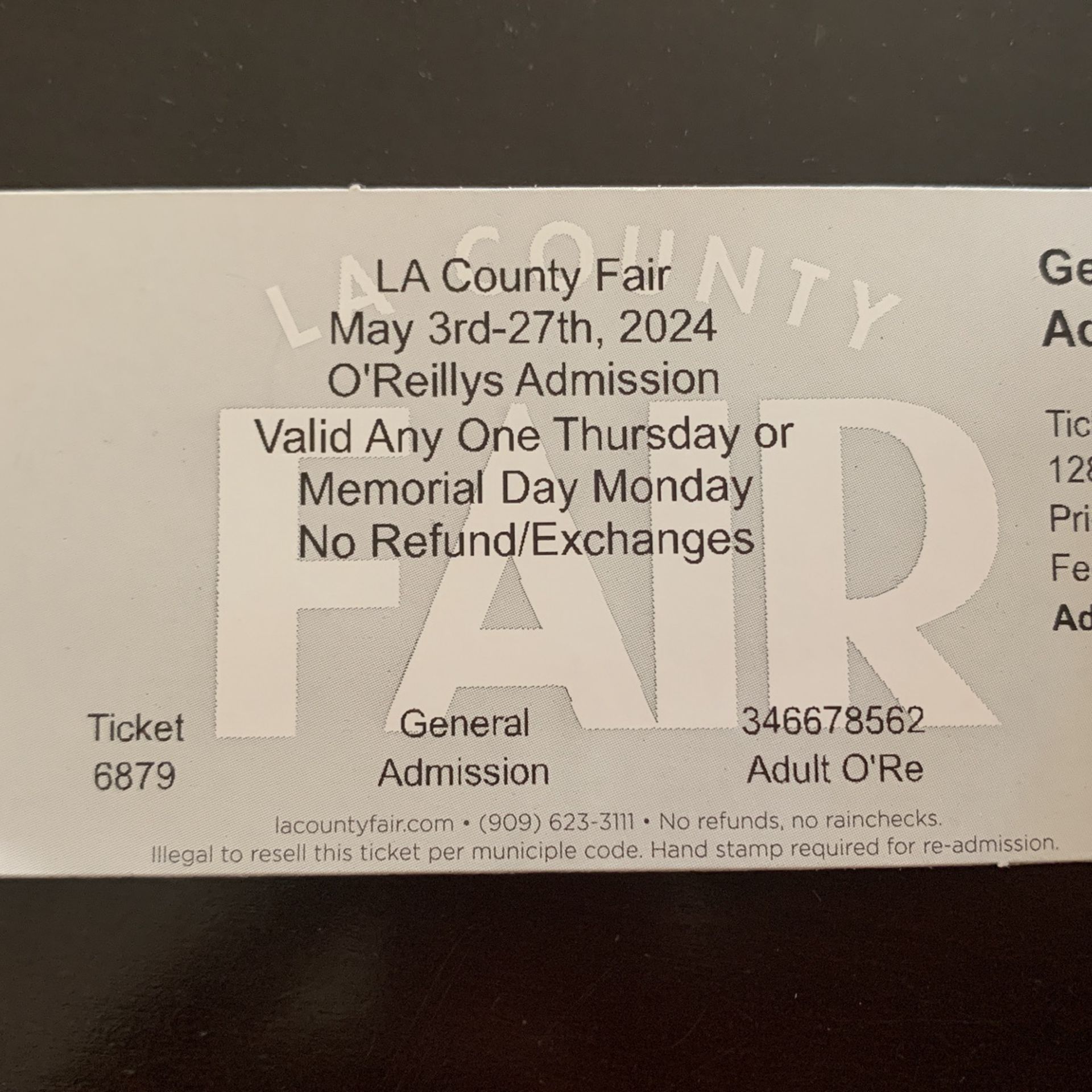 LA COUNTY FAIR TICKET ONLY THURSDAY OR MEMORIAL DAY 