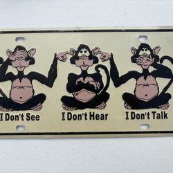 I don’t see I don’t hear I don’t talk monkey car plate