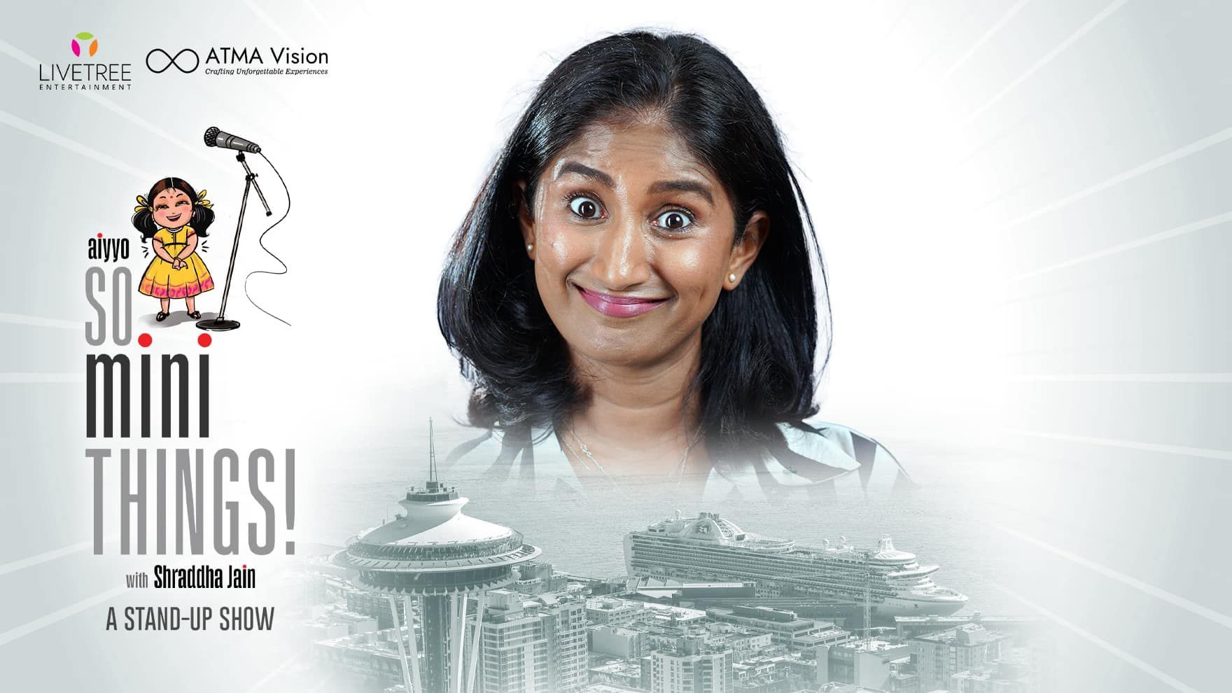 Aiyyo "So Mini Things" with Sharadda Jain-Seattle