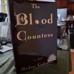 The Blood Countess by Andrei Codrescu Hardcover