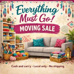 Everything Must Go – Moving Sale