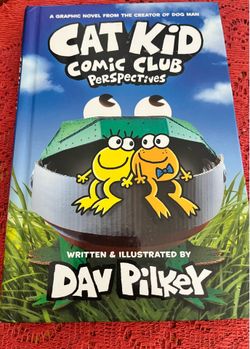 Cat Kid Comic Club: Perspectives by Dav Pilkey