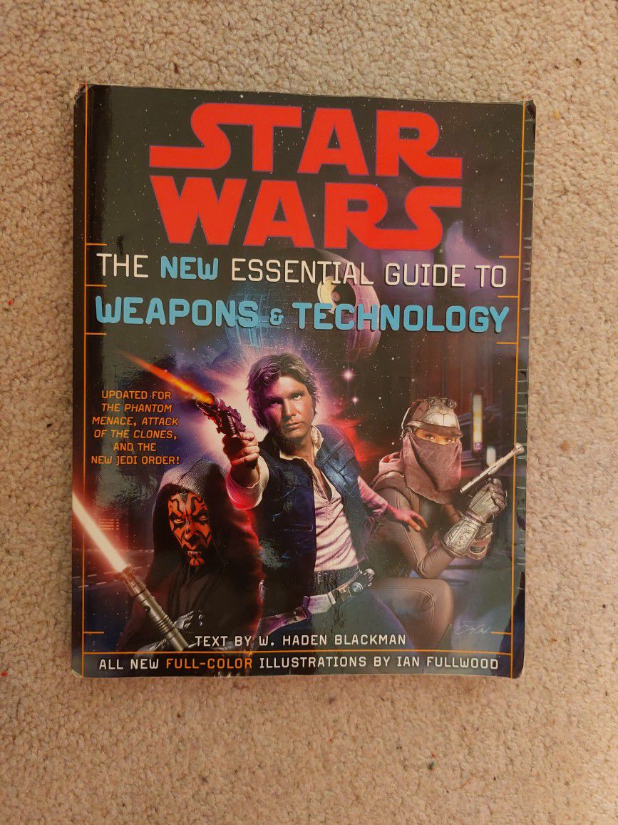 Star Wars: The New Essential Guide to Weapons And Technology by W. Haden Blackman