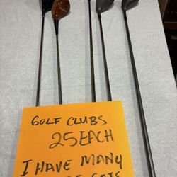 Golf Clubs $25 Each