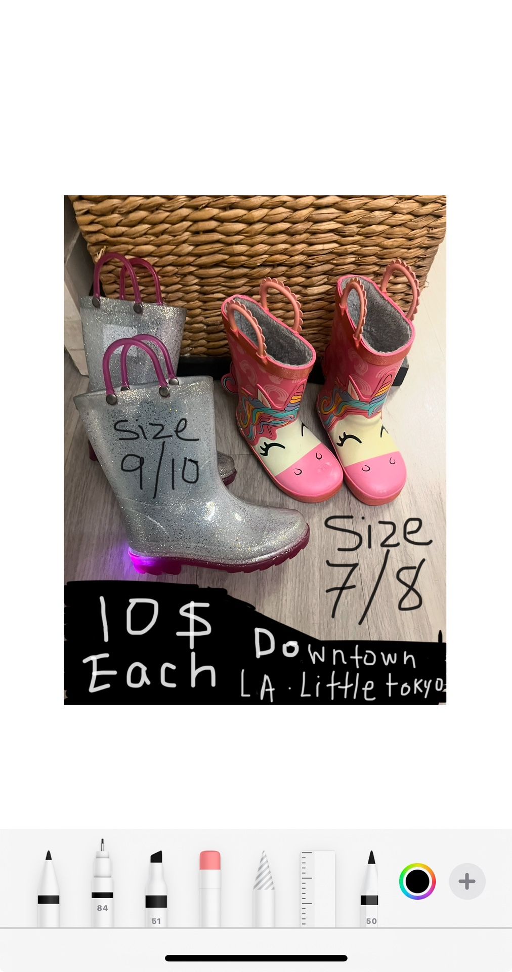 Girls RAIN BOOTS SIZE 7/8 Or 9/10 pick up downtown LA little Tokyo area $10 each